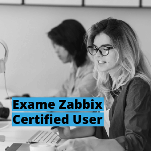 Exame Zabbix Certified User